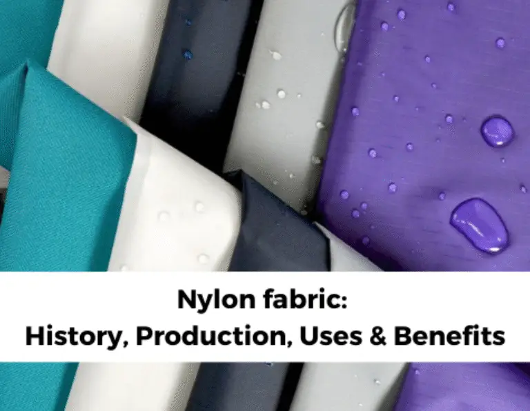 Nylon fabric: History, Production, Uses & Benefits